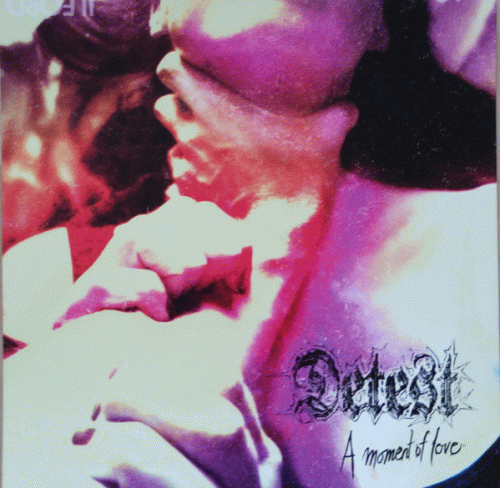 Detest (DK) : A Moment of Love